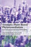 Ancona / Roy / Ran?elovi? |  Aromatic Plant-Based Phytoremediation | eBook | Sack Fachmedien