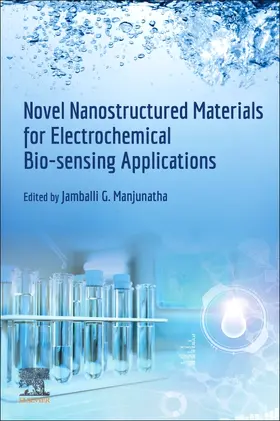 Manjunatha |  Novel Nanostructured Materials for Electrochemical Bio-sensing Applications | Buch |  Sack Fachmedien