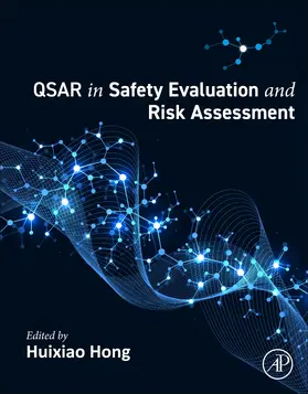 Hong |  QSAR in Safety Evaluation and Risk Assessment | Buch |  Sack Fachmedien