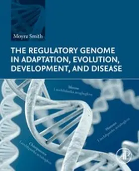 Smith |  The Regulatory Genome in Adaptation, Evolution, Development, and Disease | eBook | Sack Fachmedien