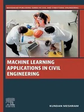 Meshram |  Machine Learning Applications in Civil Engineering | eBook | Sack Fachmedien