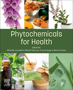 Locatelli / Tomczyk / Dugo | Phytochemicals for Health | Buch | 978-0-443-15366-2 | www.sack.de