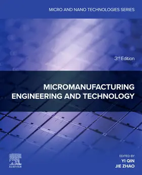 Qin / Zhao | Micromanufacturing Engineering and Technology | Buch | 978-0-443-15449-2 | www.sack.de
