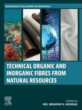 Mondal | Technical Organic and Inorganic Fibres from Natural Resources | E-Book | www.sack.de
