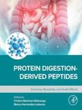 Martinez-Villaluenga / Hernandez-Ledesma |  Protein Digestion-Derived Peptides | eBook | Sack Fachmedien