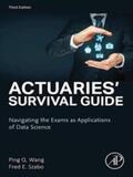Wang / Szabo |  Actuaries' Survival Guide | eBook | Sack Fachmedien
