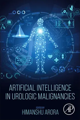 Arora |  Artificial Intelligence in Urologic Malignancies | Buch |  Sack Fachmedien