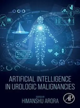 Arora |  Artificial Intelligence in Urologic Malignancies | eBook | Sack Fachmedien