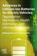 Dai / Zhu |  Advances in Lithium-Ion Batteries for Electric Vehicles | Buch |  Sack Fachmedien