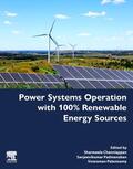 Padmanaban / Chenniappan / Palanisamy |  Power Systems Operation with 100% Renewable Energy Sources | Buch |  Sack Fachmedien