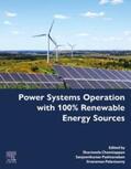 Padmanaban / Chenniappan / Palanisamy |  Power Systems Operation with 100% Renewable Energy Sources | eBook | Sack Fachmedien