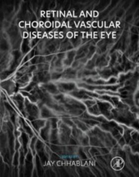 Chhablani | Retinal and Choroidal Vascular Diseases of the Eye | E-Book | sack.de
