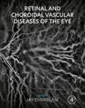 Chhablani |  Retinal and Choroidal Vascular Diseases of the Eye | eBook | Sack Fachmedien
