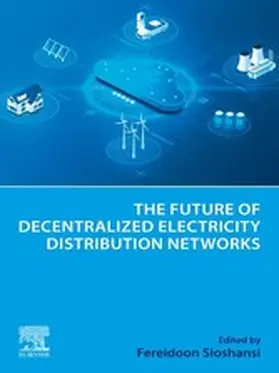 Sioshansi | The Future of Decentralized Electricity Distribution Networks | E-Book | www.sack.de