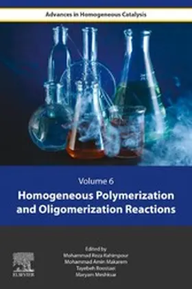 Rahimpour / Makarem / Roostaie | Homogeneous Polymerization and Oligomerization Reactions | E-Book | sack.de