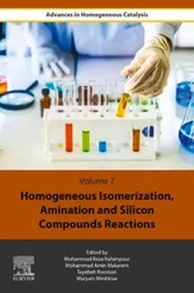 Rahimpour / Makarem / Roostaie | Homogeneous Isomerization, Amination and Silicon Compounds Reactions | E-Book | sack.de