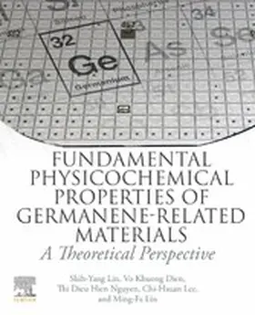Lee / Nguyen / Dien |  Fundamental Physicochemical Properties of Germanene-related Materials | eBook | Sack Fachmedien