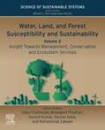 Chatterjee / Pradhan / Kumar |  Water, Land, and Forest Susceptibility and Sustainability, Volume 2 | eBook | Sack Fachmedien