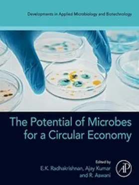Radhakrishnan / Aswani / Kumar | The Potential of Microbes for a Circular Economy | E-Book | www.sack.de