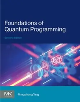 Ying | Foundations of Quantum Programming | E-Book | sack.de
