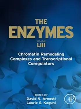 Arnosti |  Chromatin Remodeling Complexes and Transcriptional Coregulators | eBook | Sack Fachmedien