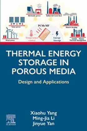 Yang / Li / Yan | Thermal Energy Storage in Porous Media | E-Book | www.sack.de