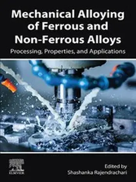 Rajendrachari | Mechanical Alloying of Ferrous and Non-Ferrous Alloys | E-Book | www.sack.de