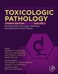 Bolon / Haschek / Rousseaux |  Haschek and Rousseaux's Handbook of Toxicologic Pathology, Volume 3: Environmental Toxicologic Pathology and Major Toxicant Classes | Buch |  Sack Fachmedien