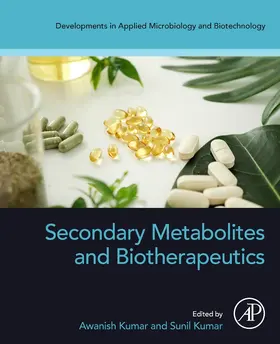 Kumar | Secondary Metabolites and Biotherapeutics | Buch | 978-0-443-16158-2 | sack.de