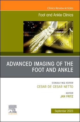 Fritz | Advanced Imaging of the Foot and Ankle, an Issue of Foot and Ankle Clinics of North America | Buch | 978-0-443-18187-0 | sack.de