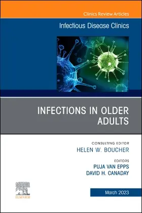 Epps / Canaday |  Infections in Older Adults, an Issue of Infectious Disease Clinics of North America | Buch |  Sack Fachmedien