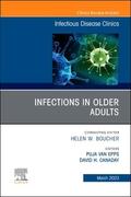 Epps / Canaday |  Infections in Older Adults, An Issue of Infectious Disease Clinics of North America | Buch |  Sack Fachmedien