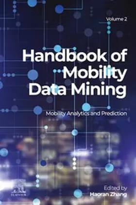 Zhang |  Handbook of Mobility Data Mining, Volume 2 | eBook | Sack Fachmedien