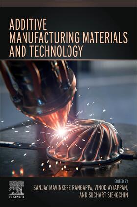 Rangappa / Ayyappan / Siengchin |  Additive Manufacturing Materials and Technology | Buch |  Sack Fachmedien