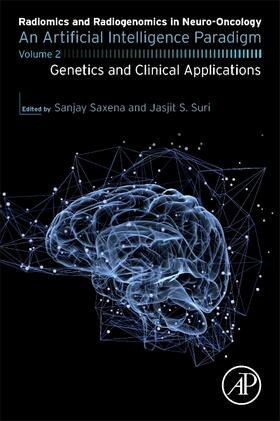 Saxena / Suri |  Radiomics and Radiogenomics in Neuro-Oncology | Buch |  Sack Fachmedien