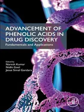Kumar / Goel / Gandara |  Advancement of Phenolic Acids in Drug Discovery | eBook | Sack Fachmedien
