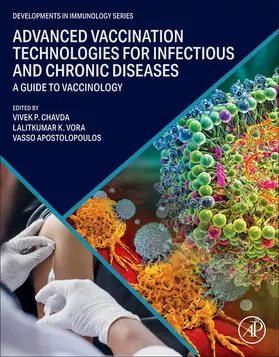 Vora / Apostolopoulos / Chavda |  Advanced Vaccination Technologies for Infectious and Chronic Diseases | Buch |  Sack Fachmedien