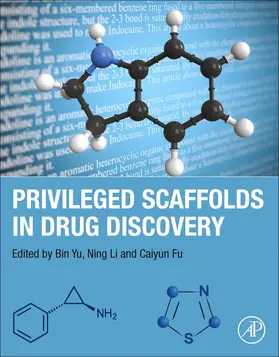 Yu / Li / Fu |  Privileged Scaffolds in Drug Discovery | Buch |  Sack Fachmedien