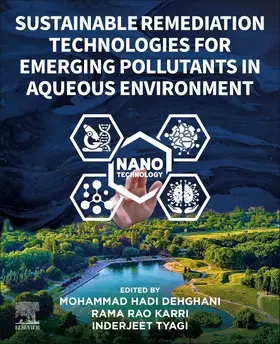 Hadi Dehghani | Sustainable Remediation Technologies for Emerging Pollutants in Aqueous Environment | Buch | 978-0-443-18618-9 | www.sack.de