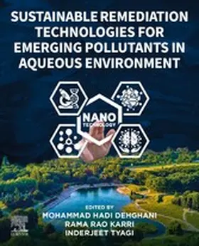 Hadi Dehghani / Karri / Tyagi |  Sustainable Remediation Technologies for Emerging Pollutants in Aqueous Environment | eBook | Sack Fachmedien