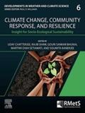Chatterjee / Shaw / Banerjee |  Climate Change, Community Response and Resilience | eBook | Sack Fachmedien