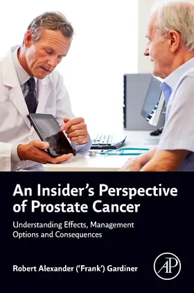 Gardiner |  An Insider's Perspective of Prostate Cancer | Buch |  Sack Fachmedien