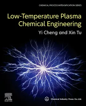 Tu / Cheng |  Low-Temperature Plasma Chemical Engineering | Buch |  Sack Fachmedien