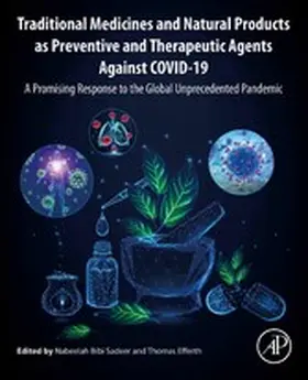 Sadeer / Efferth |  Traditional Medicines and Natural Products as Preventive and Therapeutic Agents Against COVID-19 | eBook | Sack Fachmedien