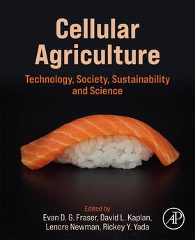 Fraser / Kaplan / Newman | Cellular Agriculture | Buch | 978-0-443-18767-4 | sack.de