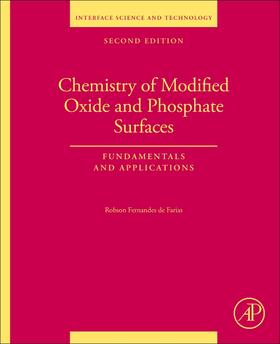 de Farias | Chemistry of Modified Oxide and Phosphate Surfaces: Fundamentals and Applications | Buch | 978-0-443-18791-9 | sack.de