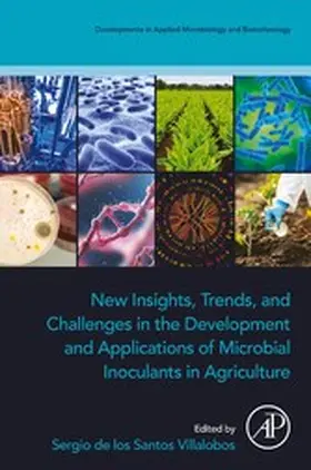 Villalobos |  New Insights, Trends, and Challenges in the Development and Applications of Microbial Inoculants in Agriculture | eBook | Sack Fachmedien