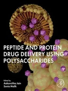 Jain / Malik | Peptide and Protein Drug Delivery Using Polysaccharides | E-Book | www.sack.de