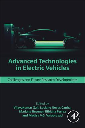 Ferraz / Gali / Canha | Advanced Technologies in Electric Vehicles | Buch | 978-0-443-18999-9 | sack.de