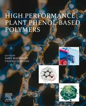 Madbouly / Zhang | High Performance Plant Phenol-Based Polymers | E-Book | www.sack.de
